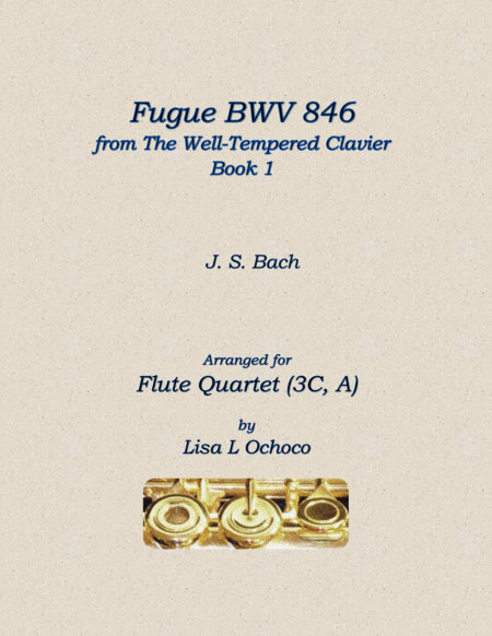 Fugue Bwv 847 From The Well Tempered Clavier Book 1 For Flute Quartet 3c A Sheet Music