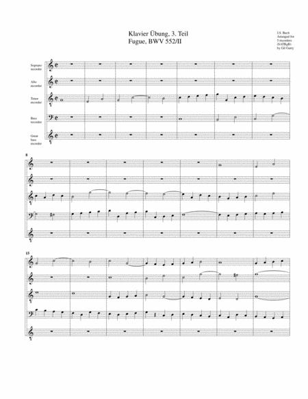 Fugue For Organ Bwv 552 Ii From Klavier Uebung Iii Teil Arrangement For 5 Recorders Sheet Music