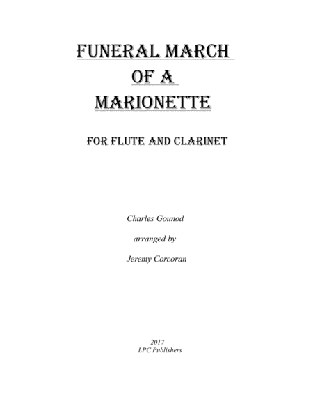 Funeral March Of A Marionette For Flute And Clarinet Sheet Music