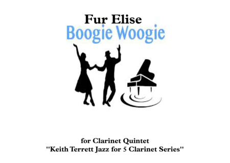 Free Sheet Music Fur Elise Boogie Woogie For Clarinet Quintet