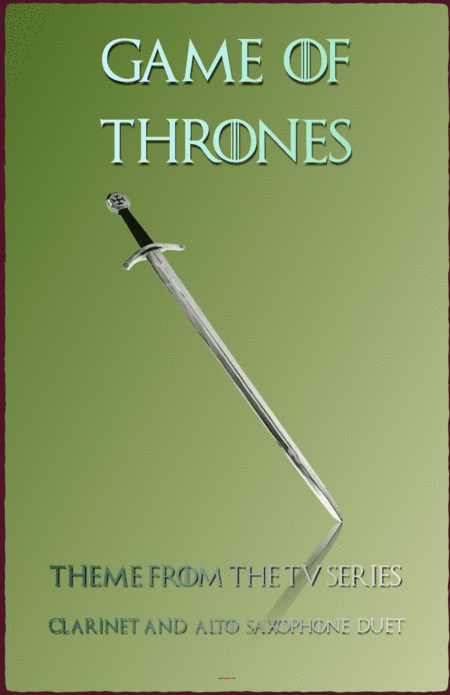 Game Of Thrones Theme Duet For Clarinet And Alto Saxophone Sheet Music