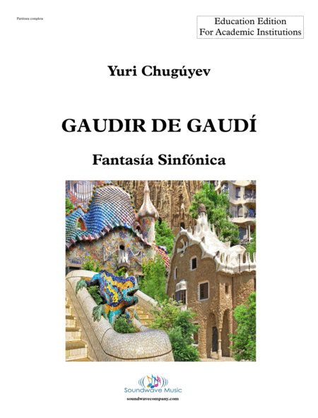 Gaudir De Gaudi Symphonic Fantasy Sheet Music