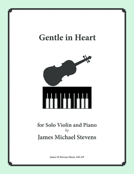 Gentle In Heart Solo Violin Piano Sheet Music