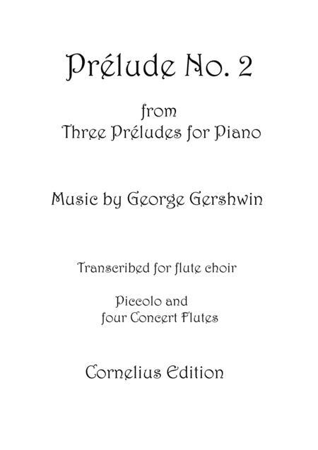 Free Sheet Music George Gershwin Prelude 2 Flute Choir