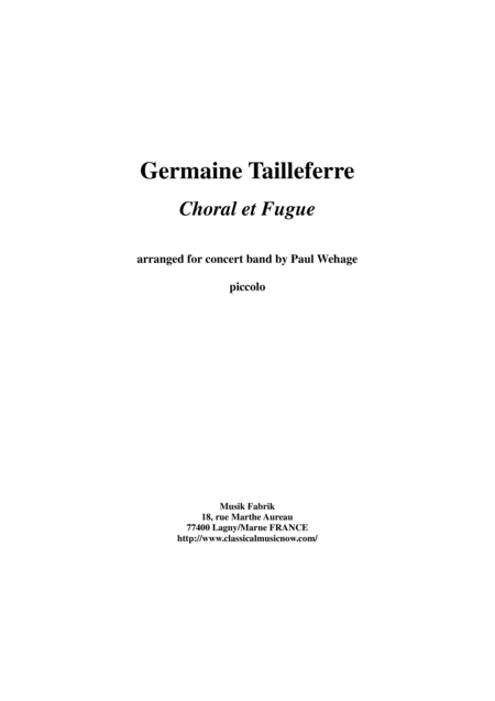 Germaine Tailleferre Choral Et Fugue Arranged For Concert Band By Paul Wehage Piccolo Part Sheet Music