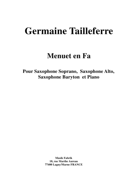 Germaine Tailleferre Menuet En Fa For Sab Saxophone Trio And Piano Sheet Music