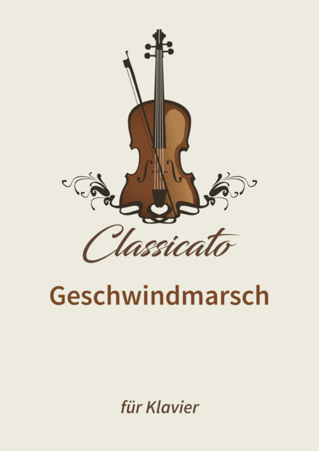 Free Sheet Music Geschwindmarsch