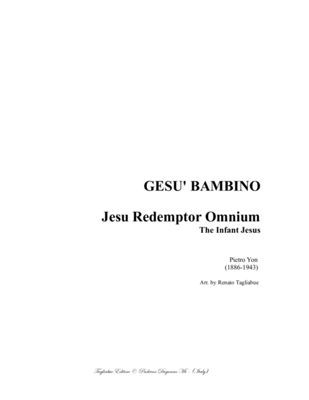 Gesu Bambino The Infant Jesus Jesu Redemptor Omnium Pietro Yon For Satb Choir And Organ 3 Staff Sheet Music