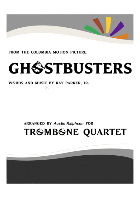 Free Sheet Music Ghostbusters Trombone Quartet