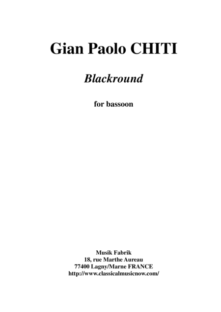 Gian Paolo Chiti Blackround For Solo Bassoon Sheet Music