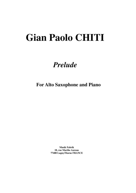 Gian Paolo Chiti Prelude For Alto Saxophone And Piano Sheet Music