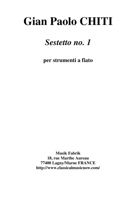 Gian Paolo Chiti Sestetto No 1 For Flute Clarinet Two Bassoons Trumpet And Trombone Sheet Music