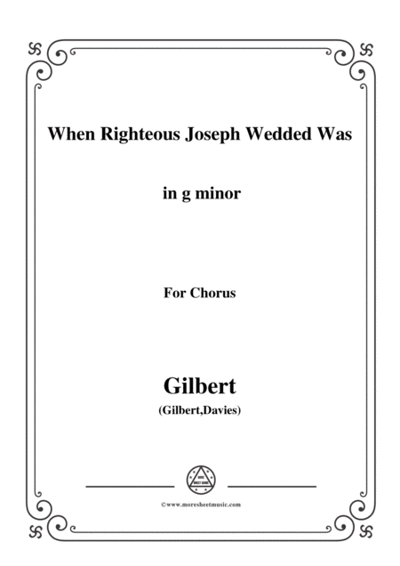 Free Sheet Music Gilbert Christmas Carol When Righteous Joseph Wedded Was In G Minor