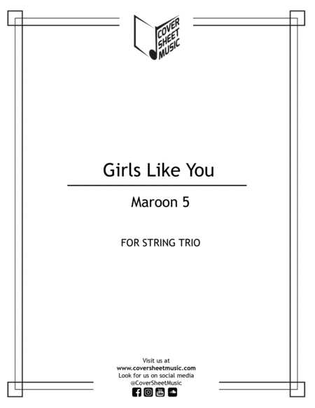 Girls Like You String Trio Sheet Music