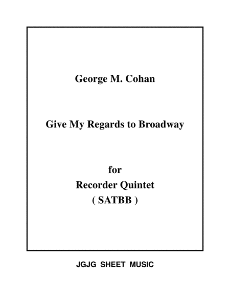 Give My Regards To Broadway For Recorder Quintet Sheet Music