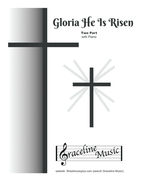 Gloria He Is Risen 2 Part Sheet Music