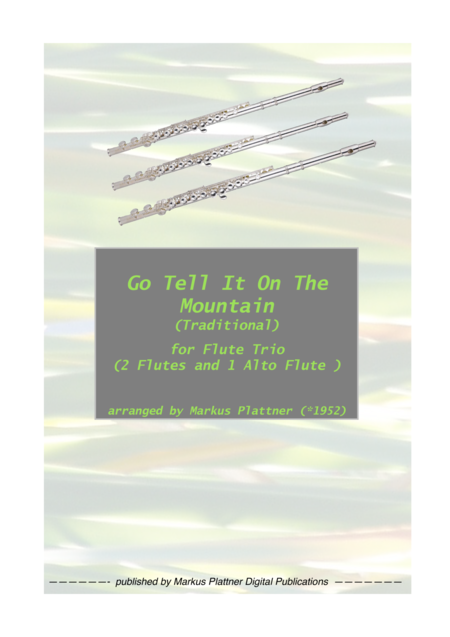 Go Tell It On The Mountain For Flute Trio 2 Flutes And Alto Flute Sheet Music