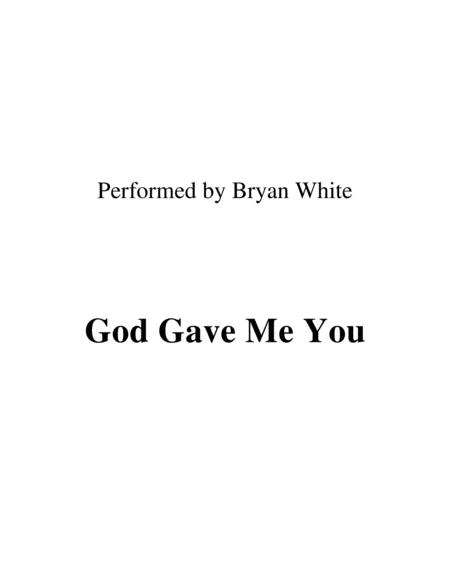 God Gave Me You Lead Sheet Performed By Bryan White Sheet Music