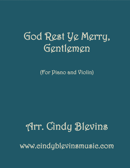 God Rest Ye Merry Gentlemen Arranged For Piano And Violin Sheet Music