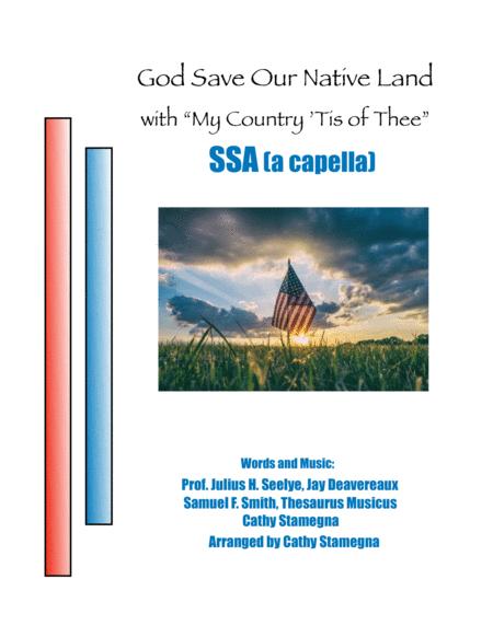 God Save Our Native Land With My Country Tis Of Thee Ssa A Cappella Choir Sheet Music