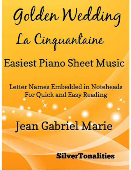 Golden Wedding La Cinquantaine Easiest Piano Sheet Music Sheet Music