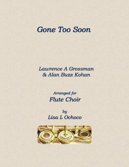 Free Sheet Music Gone Too Soon For Flute Choir