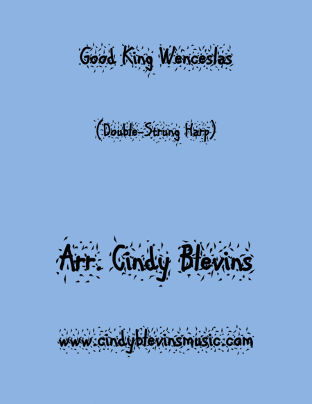 Good King Wenceslas Arranged For Double Strung Harp From My Book Winterscape For Double Strung Harp Sheet Music