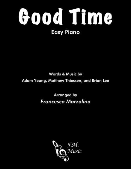 Good Time Easy Piano Sheet Music