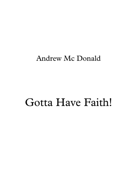 Gotta Have Faith Sheet Music