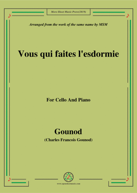 Free Sheet Music Gounod Vous Qui Faites L Esdormie For Cello And Piano