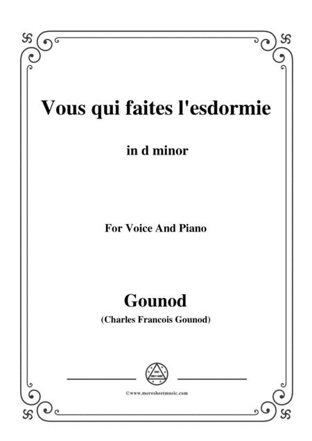 Free Sheet Music Gounod Vous Qui Faites L Esdormie In D Minor For Voice And Piano