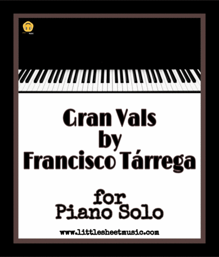 Free Sheet Music Gran Vals Piano Solo