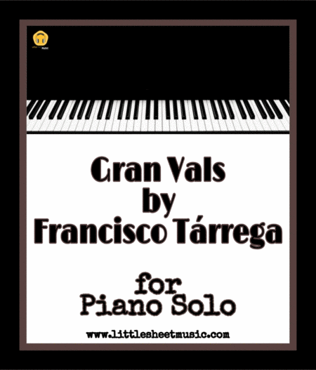 Gran Vals Piano Solo Sheet Music