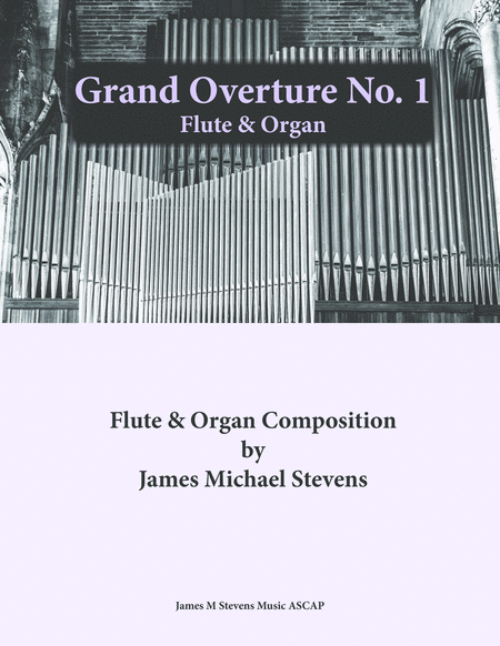 Free Sheet Music Grand Overture No 1 Flute Organ