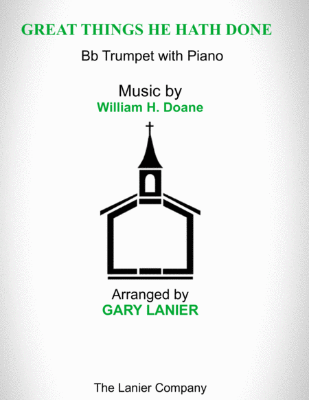 Free Sheet Music Great Things He Hath Done Bb Trumpet With Piano Score Part Included