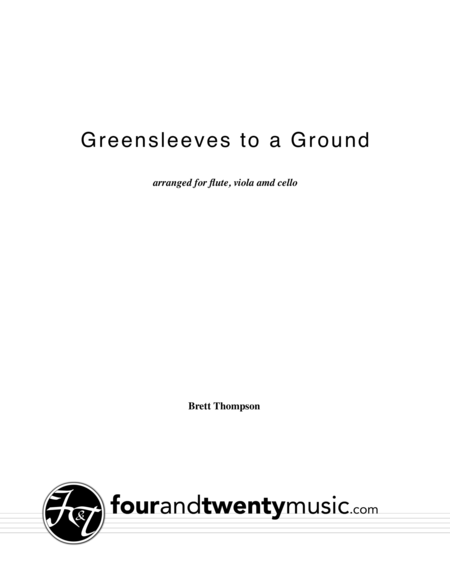 Greensleeves To A Ground Arranged For Flute Viola And Cello Sheet Music