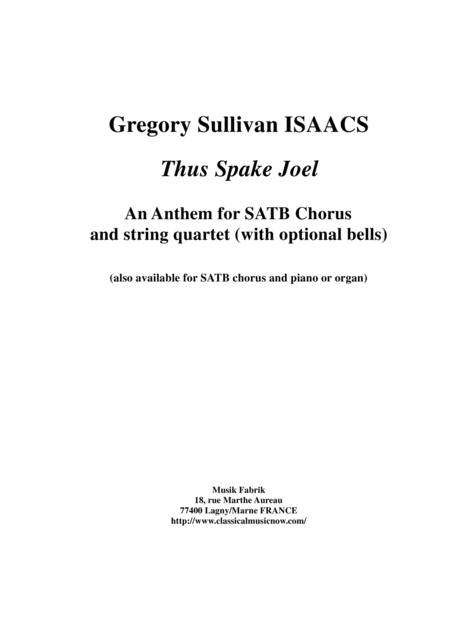 Gregory Sullivan Isaacs Thus Spake Joel For Satb Chorus And String Quartet Full Score And Quartet Parts Sheet Music