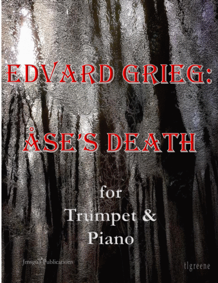 Grieg Ases Death From Peer Gynt Suite For Trumpet Piano Sheet Music