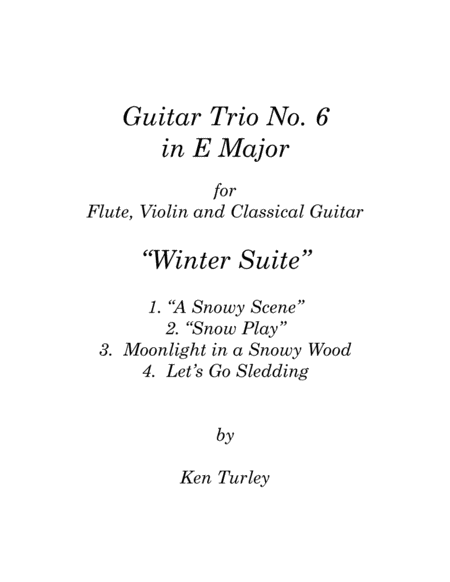 Guitar Trio No 6 In E Major With Flute And Violin A Winter Suite Sheet Music