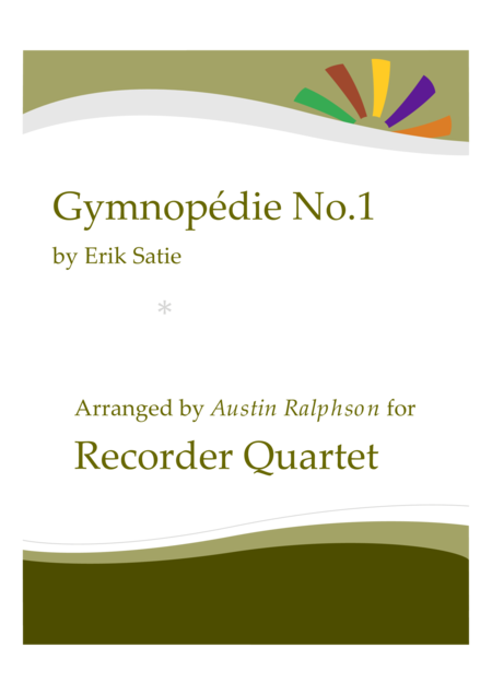 Gymnopedie No 1 Recorder Quartet Sheet Music