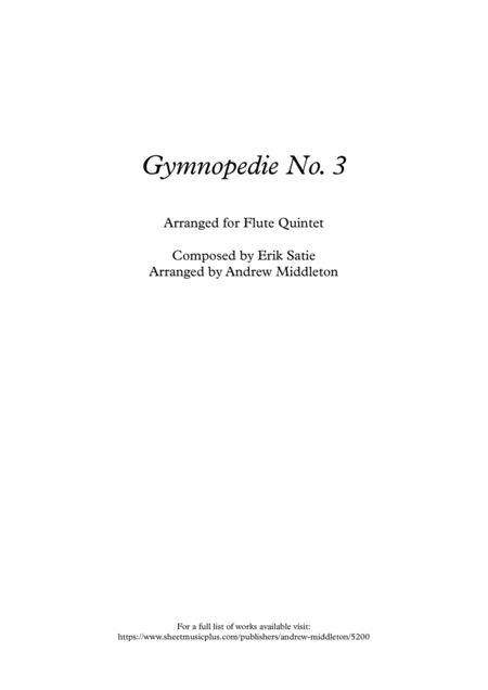 Gymnopedie No 3 Arranged For Flute Quintet Sheet Music