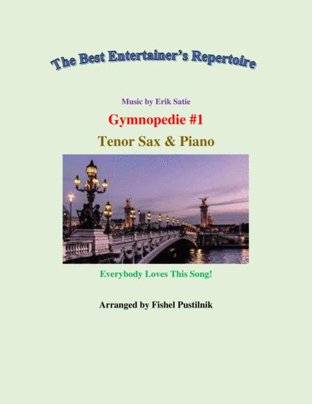 Free Sheet Music Gymnopedie Nr 1 For Tenor Sax And Piano Video