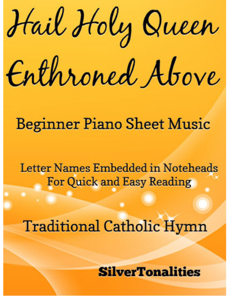 Free Sheet Music Hail Holy Queen Enthroned Above Beginner Piano Sheet Music