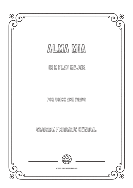 Free Sheet Music Handel Alma Mia In E Flat Major For Voice And Piano