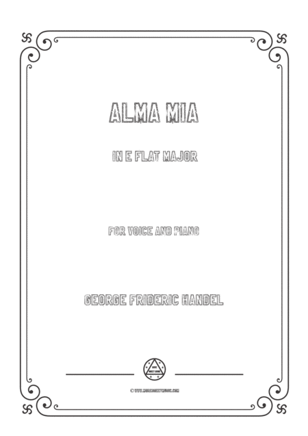 Handel Alma Mia In E Flat Major For Voice And Piano Sheet Music