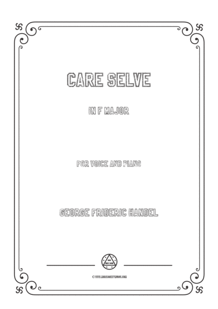 Free Sheet Music Handel Care Selve In F Major For Voice And Piano