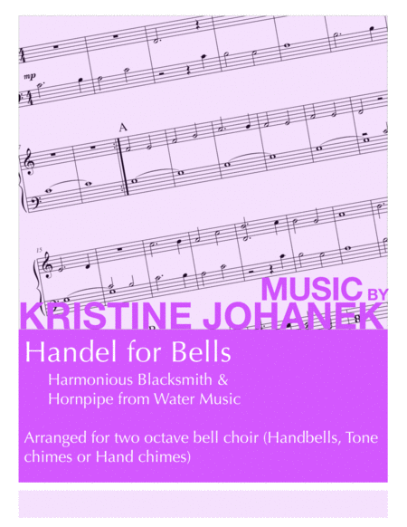 Handel For Bells Harmonious Blacksmith Hornpipe From Water Music 2 Octave Sheet Music