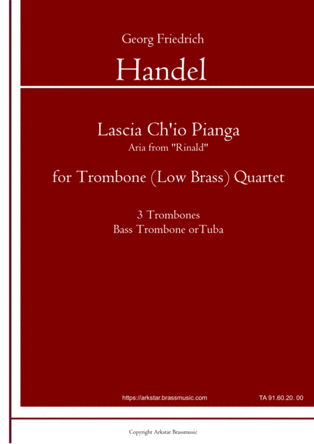 Handel Lascia Ch Io Pianga From Rinald Opera For Trombone Low Brass Quartet Sheet Music