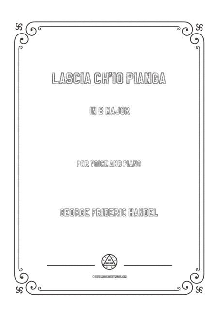 Handel Lascia Ch Io Pianga In B Major For Voice And Piano Sheet Music