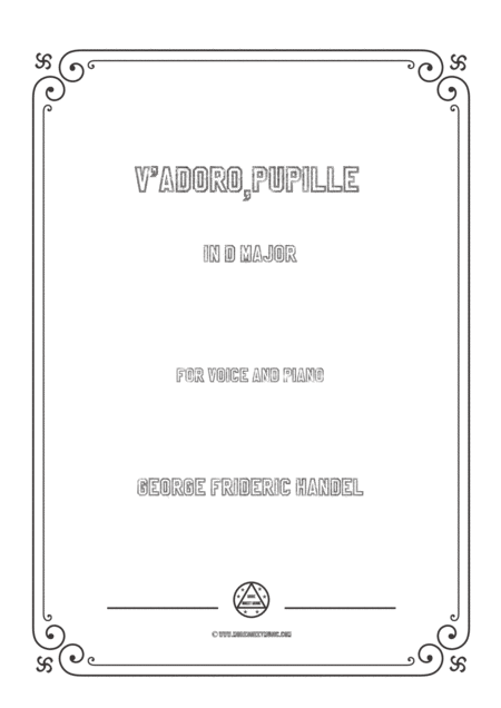 Free Sheet Music Handel V Adoro Pupille In D Major For Voice And Piano